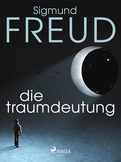 Title details for Die Traumdeutung by Sigmund Freud - Available